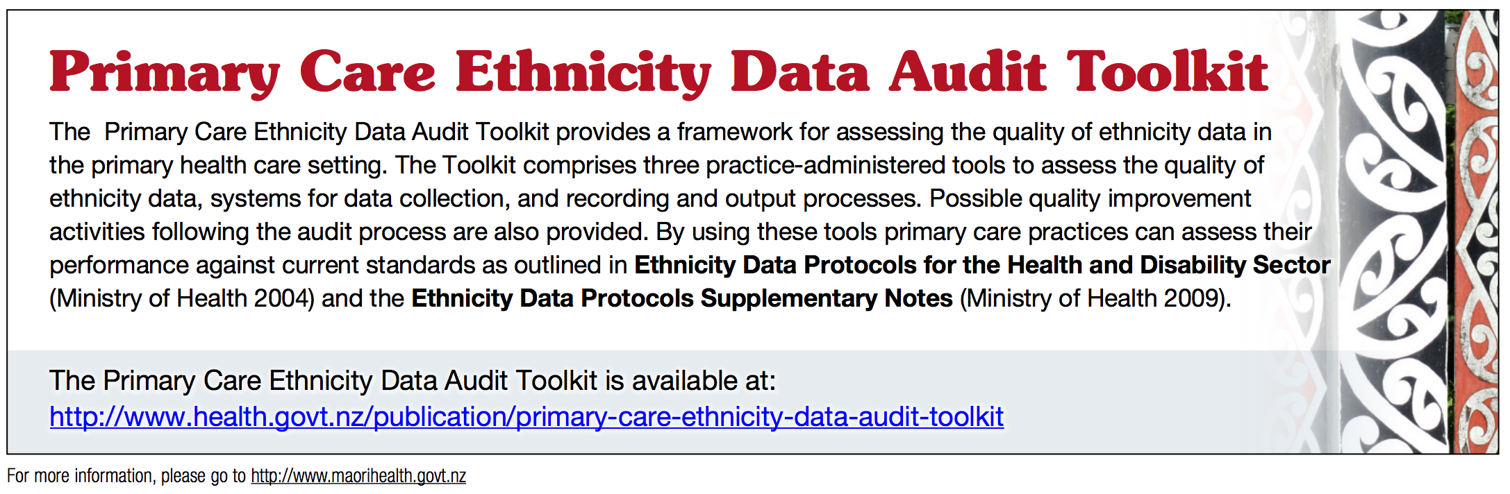 http://www.health.govt.nz/publication/primary-care-ethnicity-data-audit-toolkit
