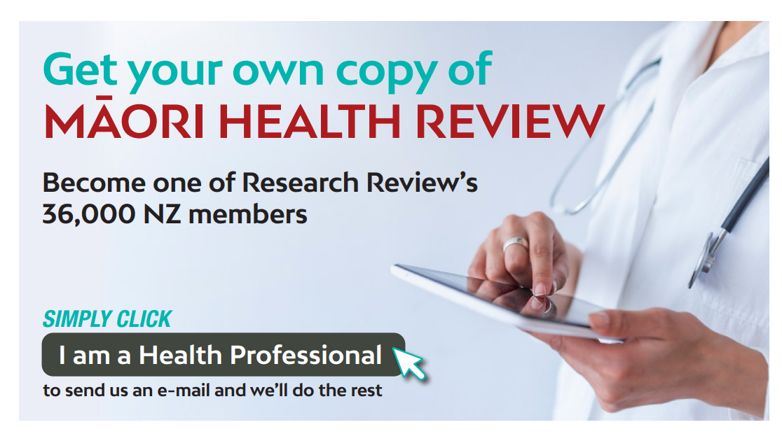 mailto:admin@researchreview.co.nz?subject=I would like to subscribe to Maori Health Review